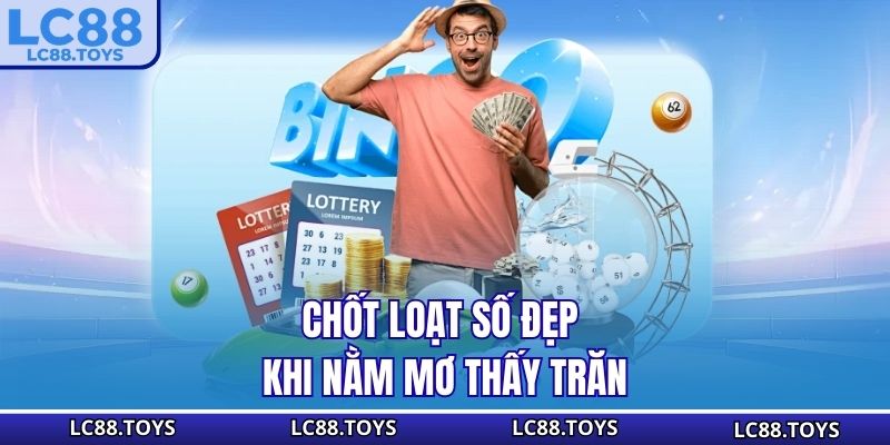 Chốt loạt số đẹp khi nằm mơ thấy trăn