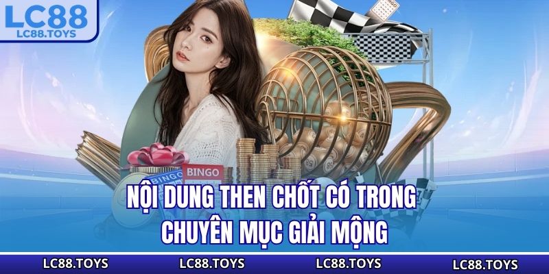 Nội dung then chốt có trong chuyên mục giải mộng