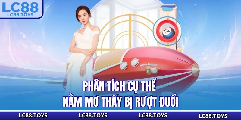 Phân tích cụ thể nằm mơ thấy bị rượt đuổi