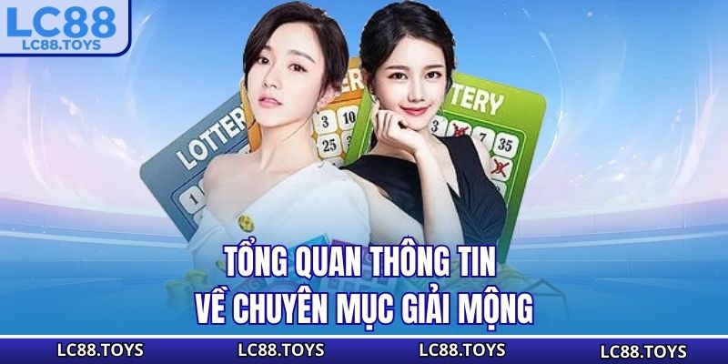 Tổng quan thông tin về chuyên mục giải mộng