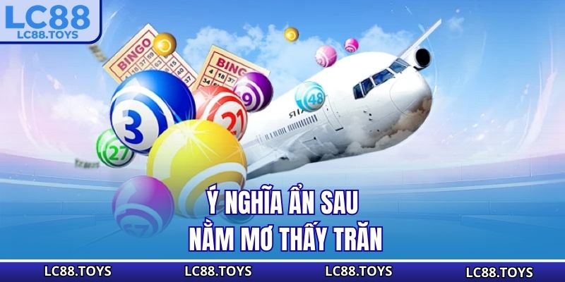 Ý nghĩa ẩn sau nằm mơ thấy trăn